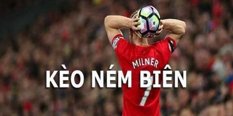 Tại sao kèo ném biên quan trọng?